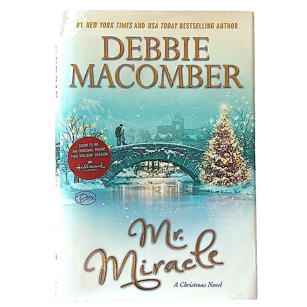 “Mr. Miracle” by Debbie Macomber a Hardback Novel